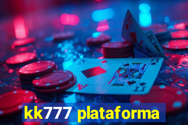 kk777 plataforma